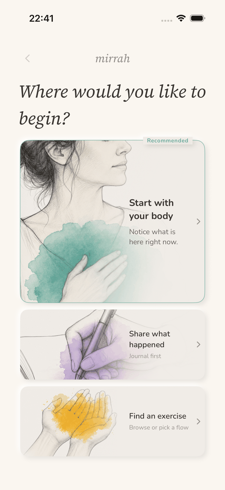 mirrah asking where would you like to begin — start with your body, share what happened, or find an exercise